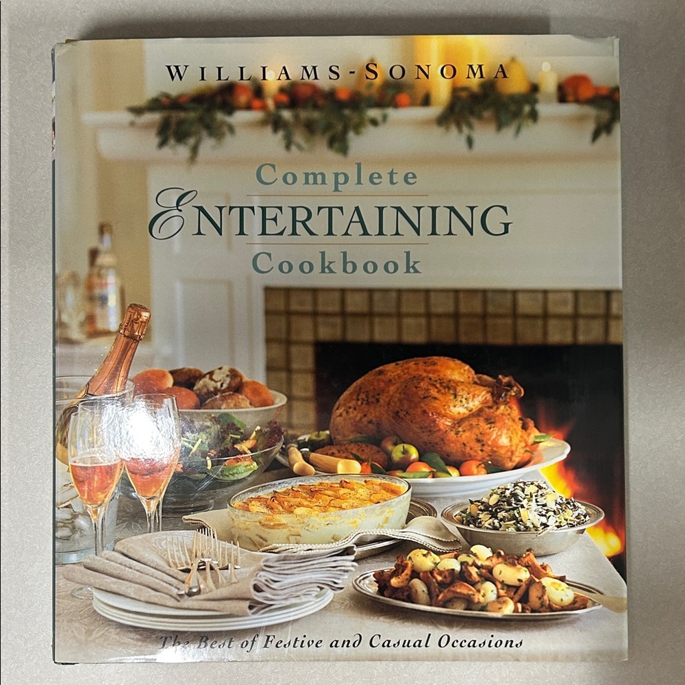 Williams Sonoma Complete Entertaining Cookbook